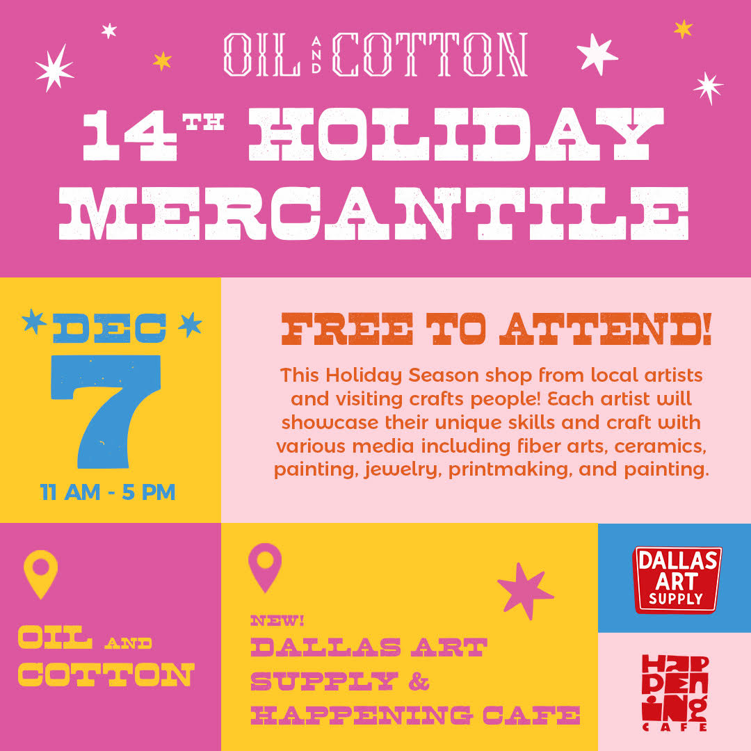 14th Annual Oil and Cotton Holiday Mercantile